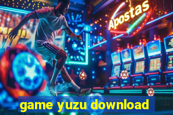 game yuzu download